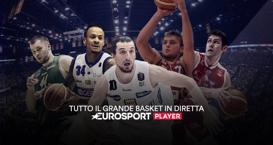 Serie A Basket, al via su Eurosport (Sky e Premium) con le dirette di tutti i match 