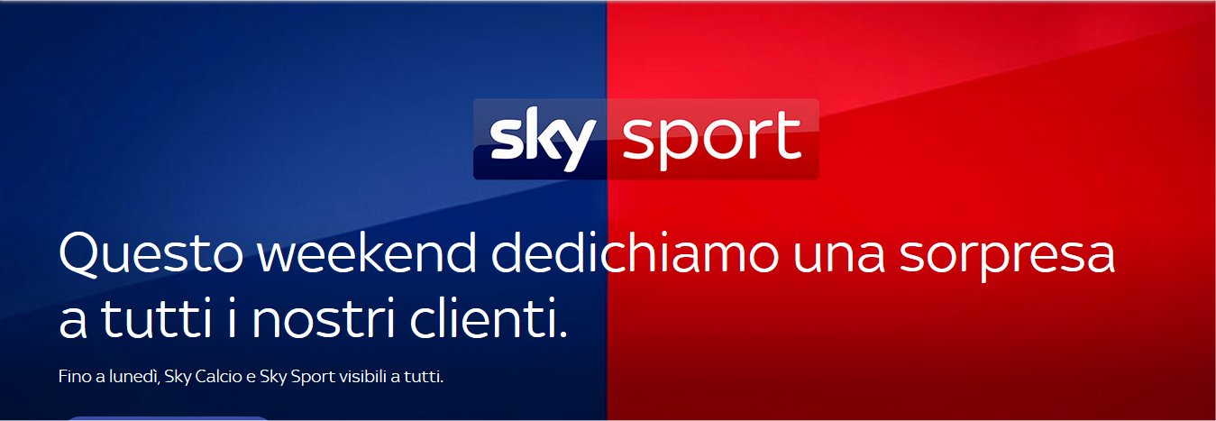 Visualizza: Fino a lunedì 17 Sky Calcio e Sky Sport visibili a tutti senza alcun costo aggiuntivo su Digital-News.it Immagine di Fino a lunedì 17 Sky Calcio e Sky Sport visibili a tutti senza alcun costo aggiuntivo - Scopri di più su Sky Italia