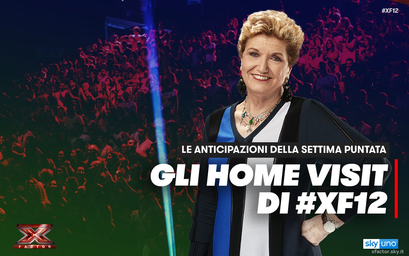 Gli Home Visit con le scelte finali di #XF12 vi aspettano stasera su Sky Uno 