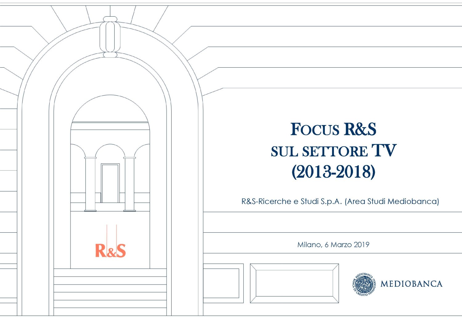 Focus TV MedioBanca, Mediaset prima per ricavi, gli utili premiano Sky, la Rai la più vista 