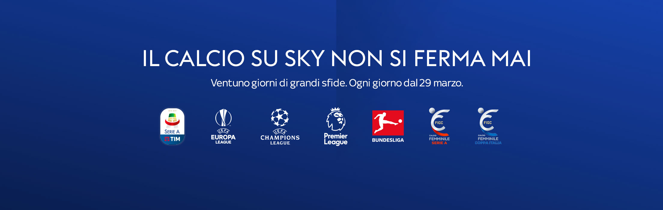 Visualizza: 21 giorni consecutivi di grandi sfide calcistiche su Sky Sport su Digital-News.it Immagine di 21 giorni consecutivi di grandi sfide calcistiche su Sky Sport - Scopri di più su Sky Italia