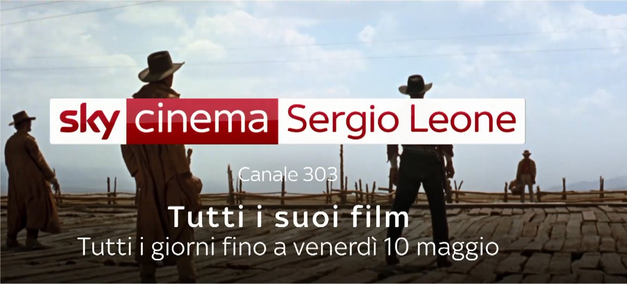 Sergio Leone, su Sky Cinema il cinema western a 30 anni dalla morte