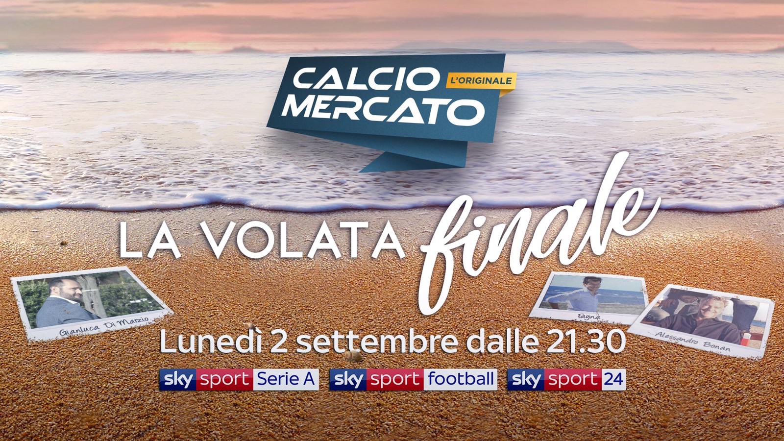  Calciomercato L'originale, la volata finale: su Sky Sport per chiusura trattative 