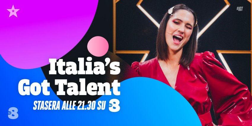 Italia's Got Talent 2021, sesto appuntamento su TV8 e Sky Uno