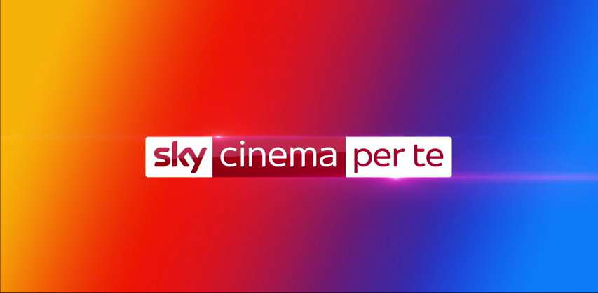 Sky Cinema Per Te, visibile a tutti gli abbonati con ampia selezione di prime visioni