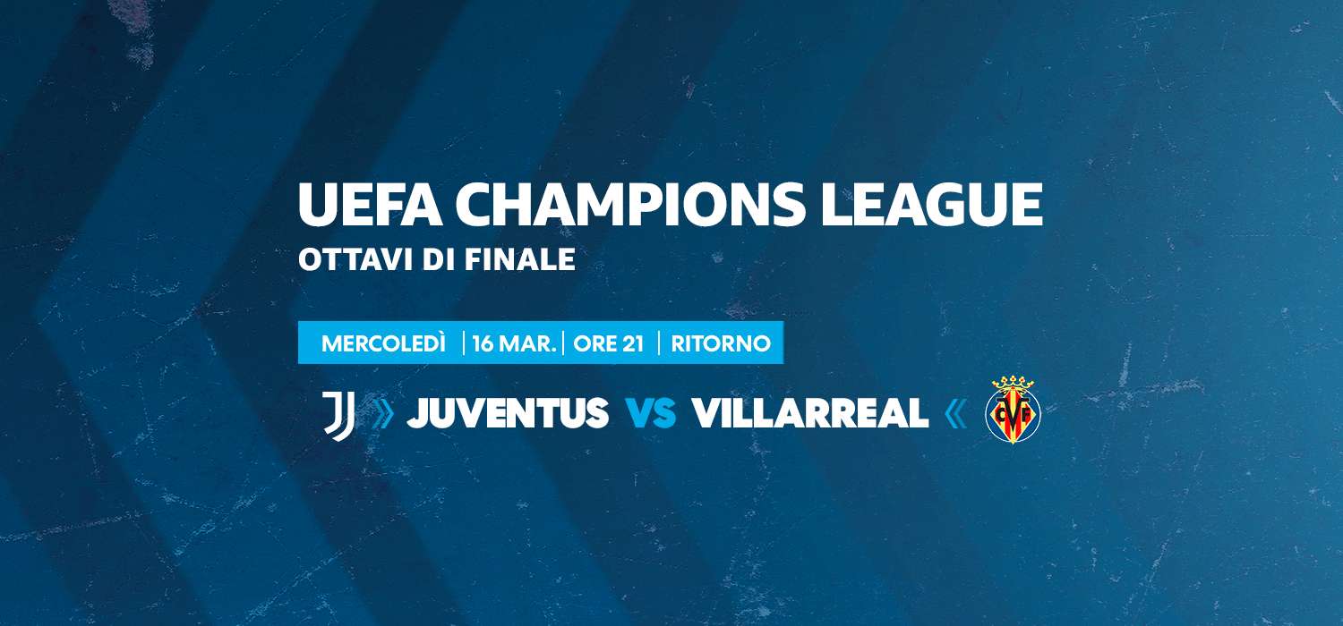 Champions League, Juventus - Villarreal, Diretta esclusiva Amazon Prime Video