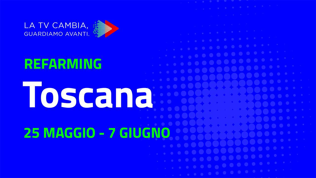 Rilascio banda 700 e refarming frequenze Digitale Terrestre Toscana (30 Maggio 2022)