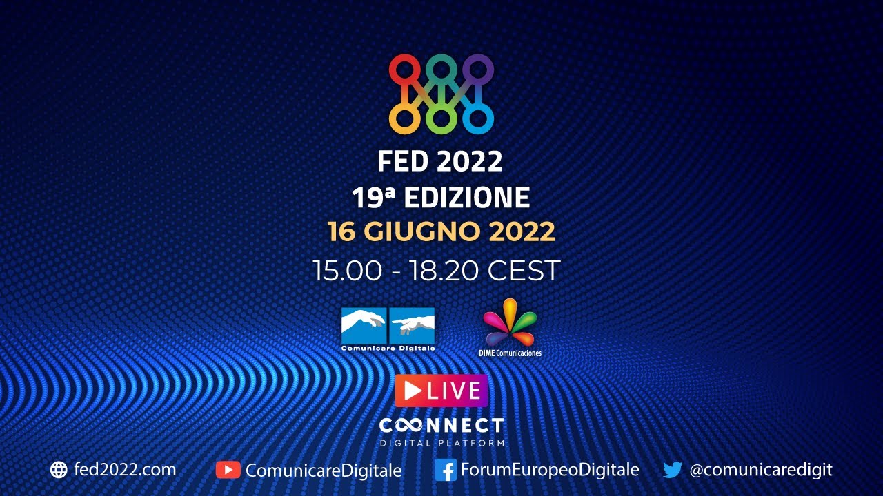 19 Forum Europeo Digitale Lucca 2022 (diretta streaming Digital-News.it ) - 16 Giugno | #FED2022