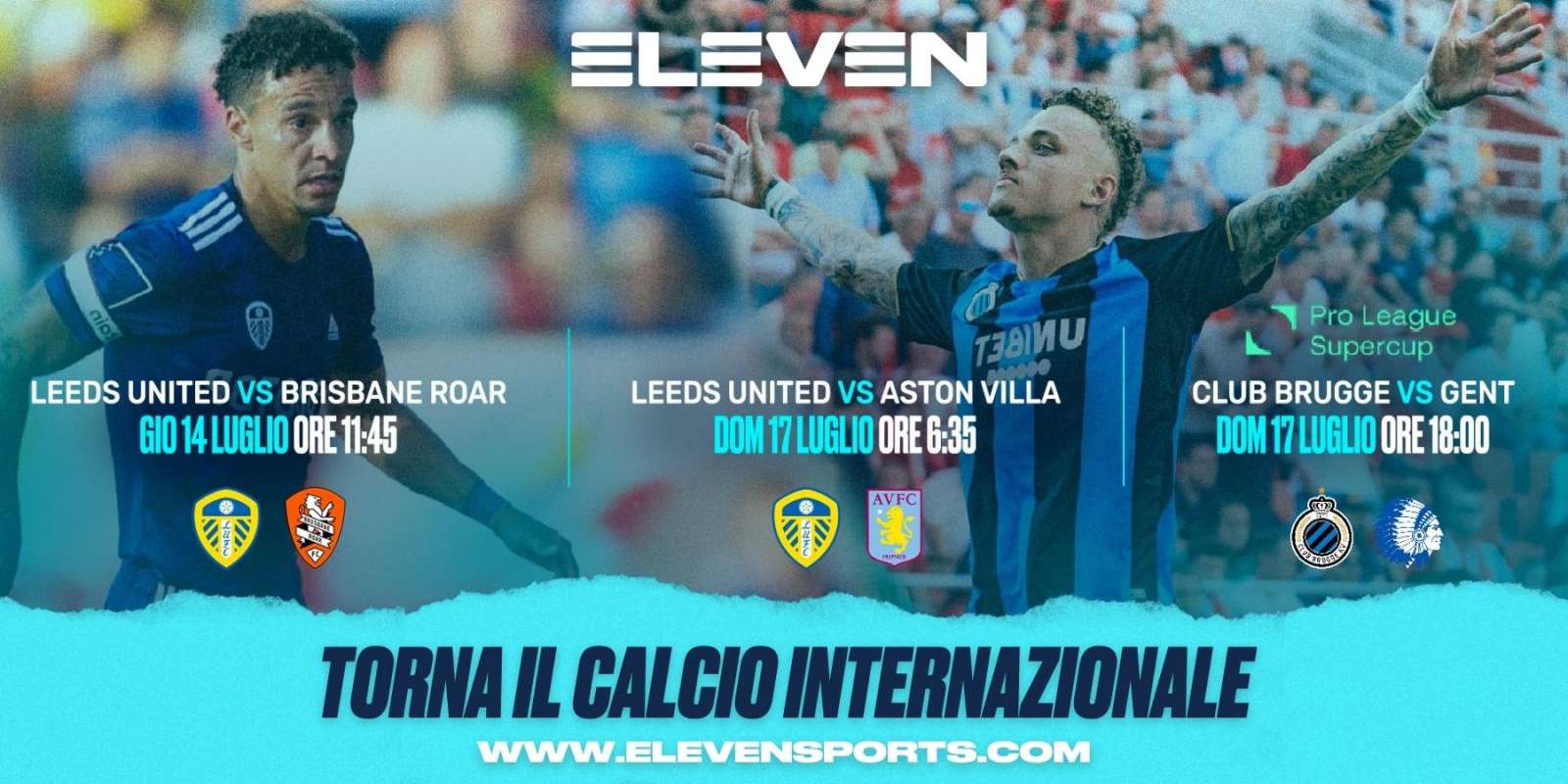 Immagine di Su Eleven Sports la tournée del Leeds United, la Supercoppa belga e No Days Off - Scopri di più su Sport