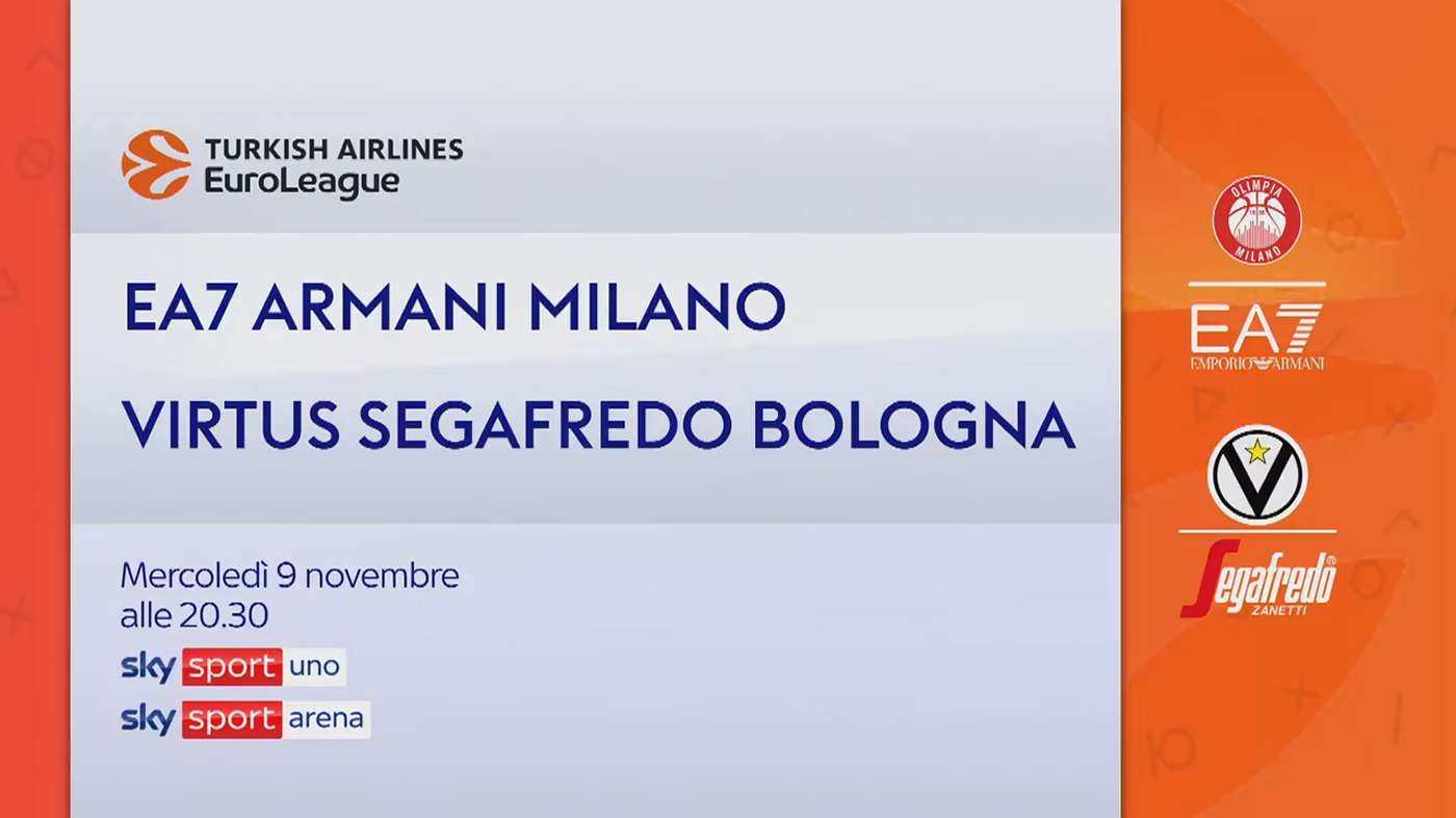 Stasera Olimpia Milano - Virtus Bologna in Eurolega su Sky Sport (anche in 4K)
