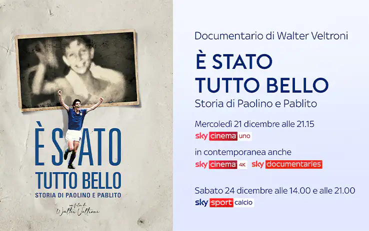 È stato tutto bello: storia di Paolino e Pablito. Il documentario su Sky e NOW (anche in 4K)