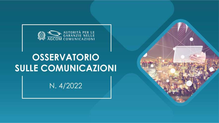 AGcom, osservatorio Comunicazioni primi nove mesi 2022 | Telefonia, Televisione, Online, Poste