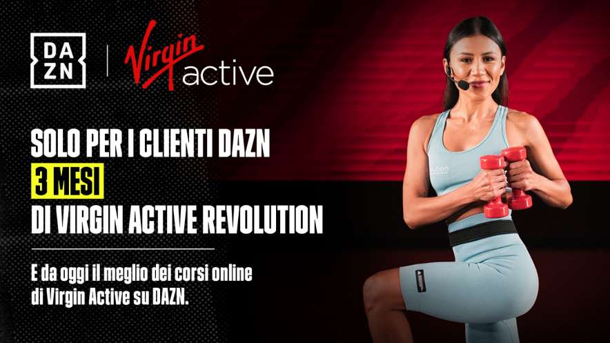 DAZN Italia, al via la partnership commerciale con Virgin Active