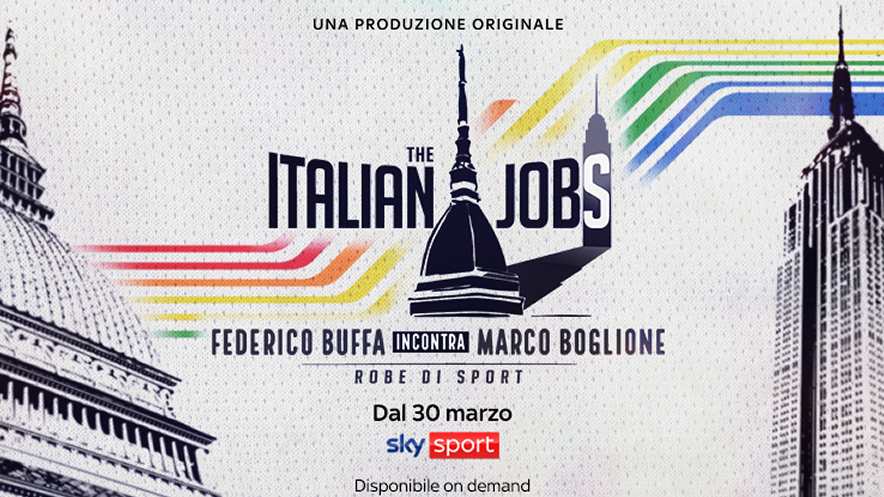 Sky Sport, «The Italian Jobs» Federico Buffa incontra Marco Boglione