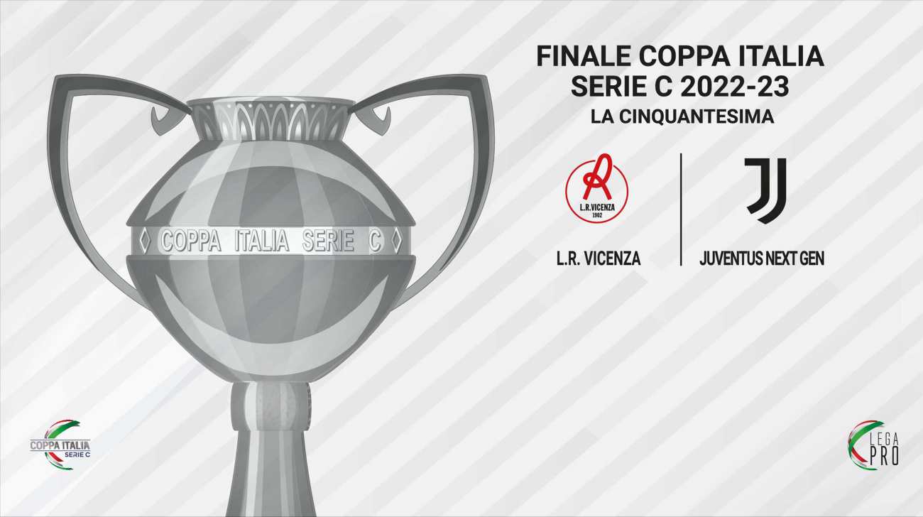 Coppa Italia Serie C, Finale Ritorno Vicenza - Juventus Next Gen (diretta Rai Sport, DAZN, Eleven Sports)