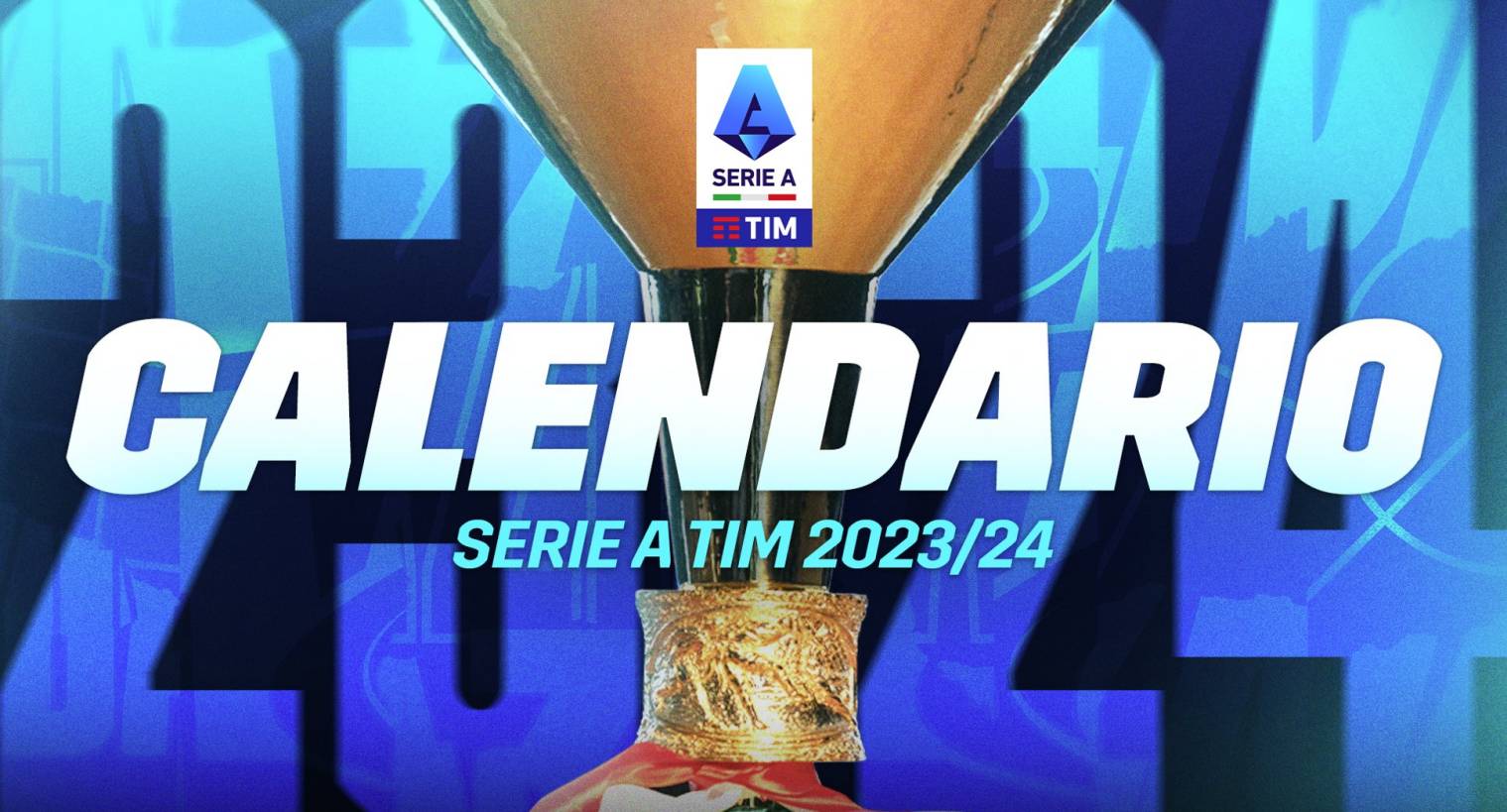 Calendario Lega Serie A TIM 2023 - 2024 (diretta streaming DAZN e Youtube)