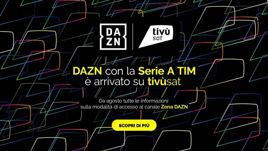 Tivusat: «Intesa con DAZN per Serie A accresce posizionamento sul mercato»