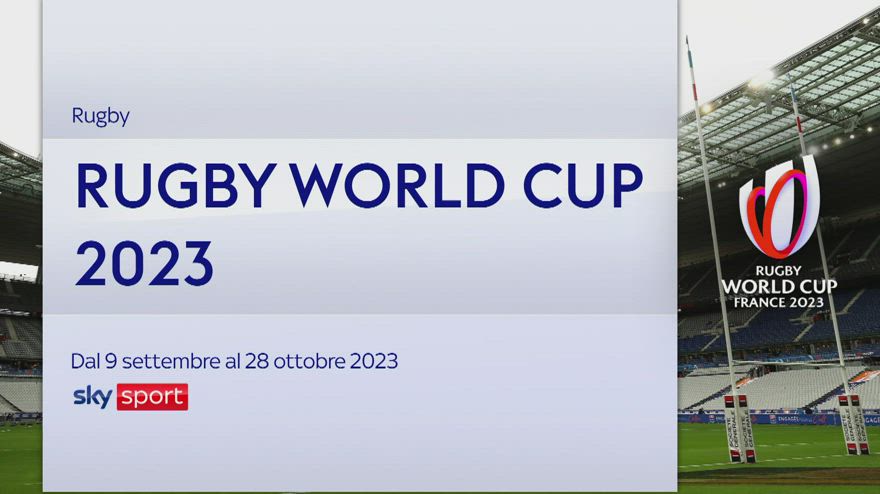 Rugby World Cup France 2023 🏉, prossime partite in diretta Sky. Venerdì ITALIA - Nuova Zelanda