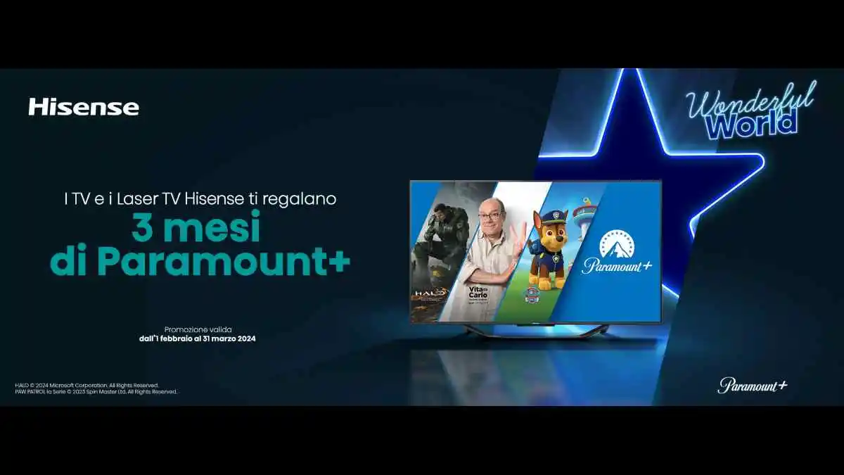 HISENSE offre tre mesi di Paramount+ con l'Acquisto di TV e Laser TV