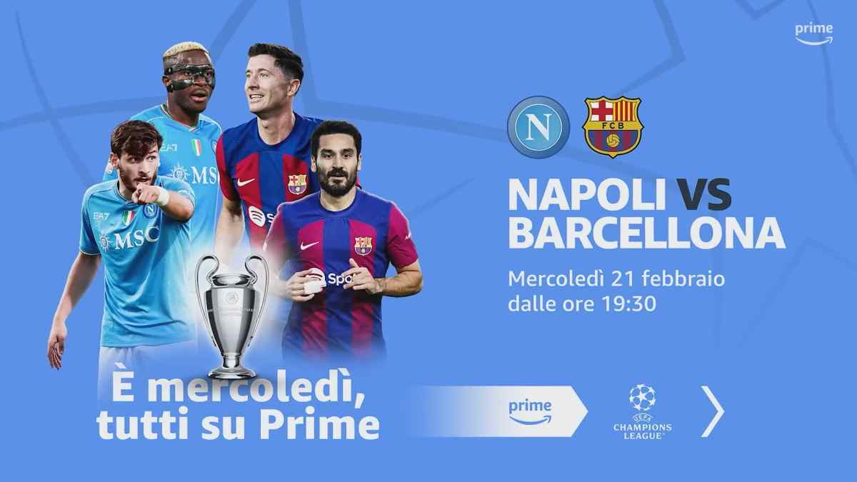 Champions 🏆 League Ottavi Andata  Napoli Barcellona (Esclusiva Diretta Streaming Prime Video)