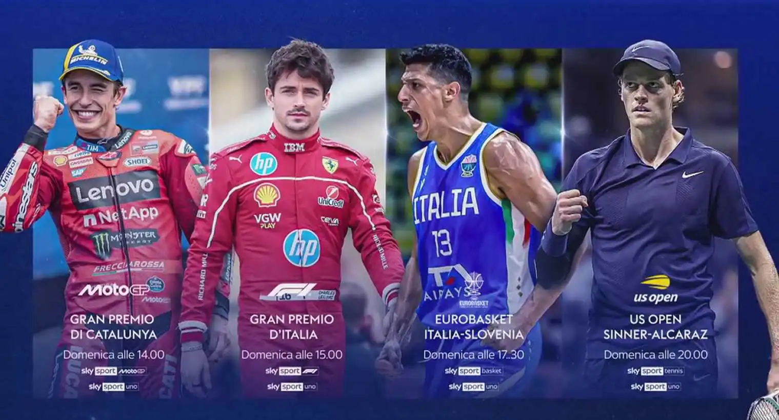 Domenica di sport totale Sky NOW: MotoGP, F1 Monza, Basket Italia Slovenia e Tennis Sinner Alcaraz Domenica di sport totale Sky NOW: MotoGP, F1 Monza, Basket Italia Slovenia e Tennis Sinner Alcaraz